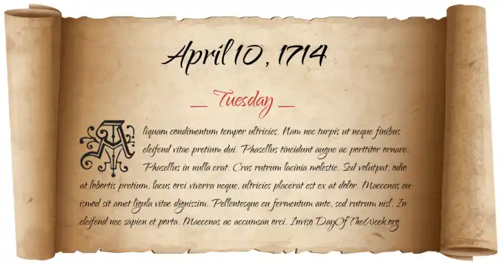Tuesday April 10, 1714