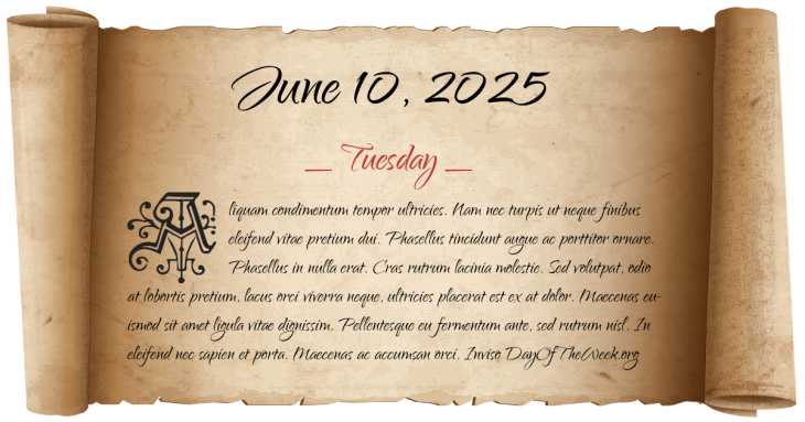 Tuesday June 10, 2025