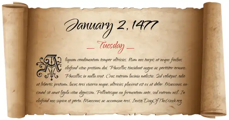 Tuesday January 2, 1477