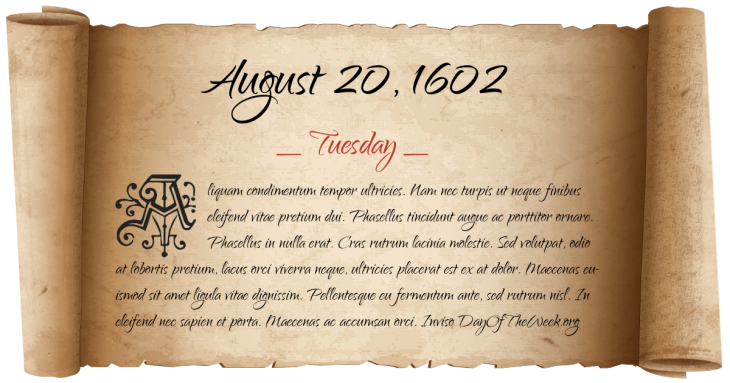 Tuesday August 20, 1602