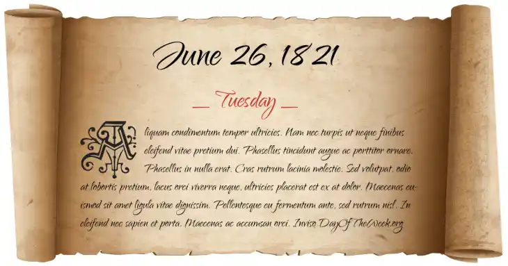 Tuesday June 26, 1821