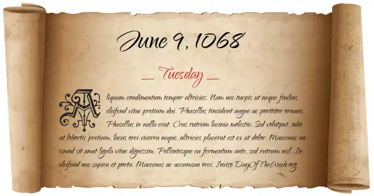 Tuesday June 9, 1068