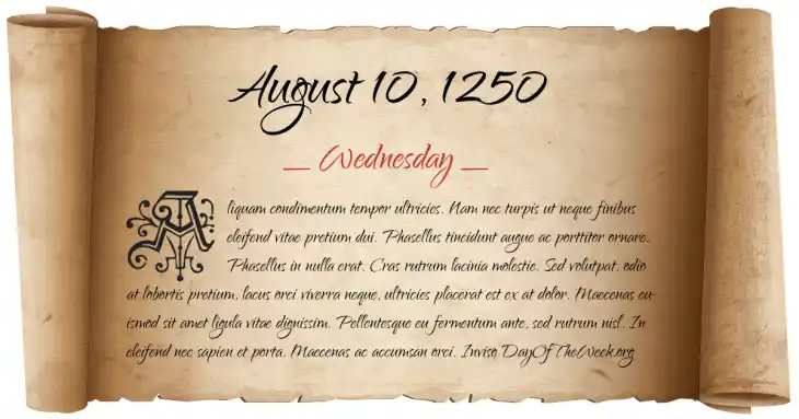 Wednesday August 10, 1250