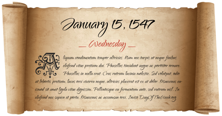 Wednesday January 15, 1547