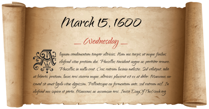 Wednesday March 15, 1600