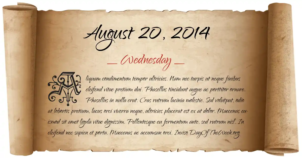August 20, 2014 date scroll poster