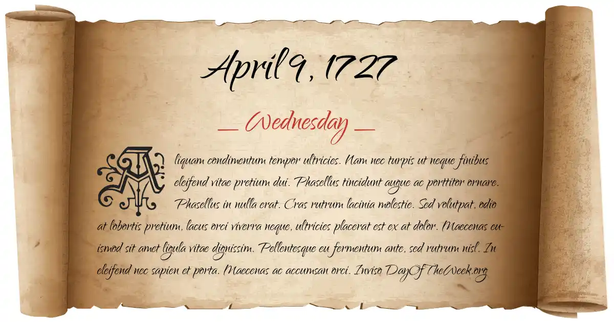April 9, 1727 date scroll poster